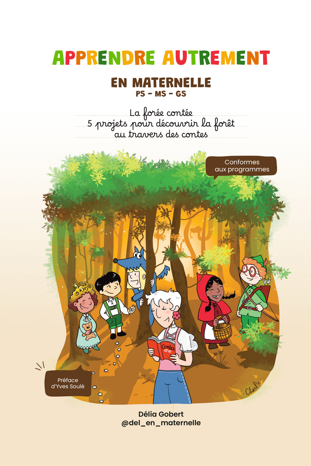 Apprendre autrement en maternelle : les contes à travers la forêt